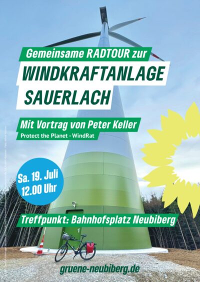 Rückenwind für die Region: Grüne Info-Radtour zur Windkraftanlage Sauerlach am 19. Juli 2025